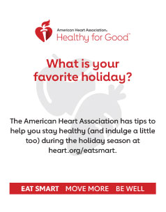 你最喜欢的节日是什么?美国心脏协会在heart.org/EatSmart网站上提供了一些假期期间帮助你保持健康(也可以放纵一下自己)的建议